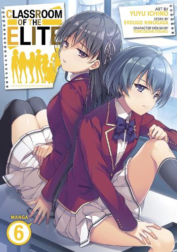 Паперова книга «Classroom of the Elite (Manga) Vol. 6», автор Сіуґо Кінуґаса - фото №1