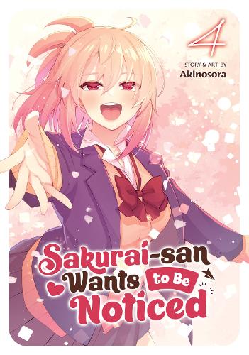 Паперова книга «Sakurai-san Wants to Be Noticed Vol. 4», автор Акіносора - фото №1