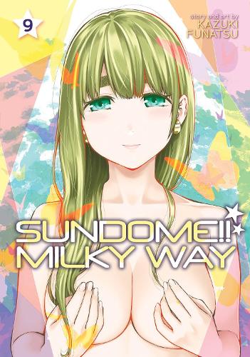 Бумажная книга «Sundome!! Milky Way Vol. 9», автор Казуки Фунацу - фото №1
