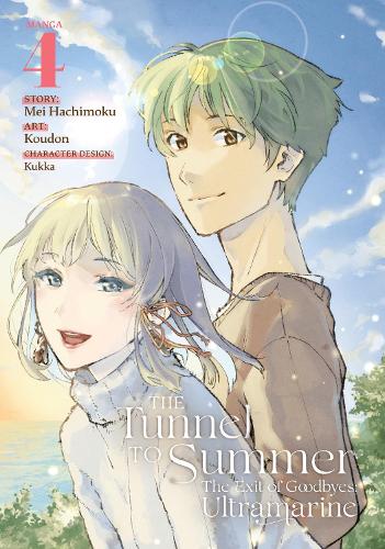 Бумажная книга «The Tunnel to Summer, the Exit of Goodbyes: Ultramarine (Manga) Vol. 4», автор Мэй Хачимоку - фото №1