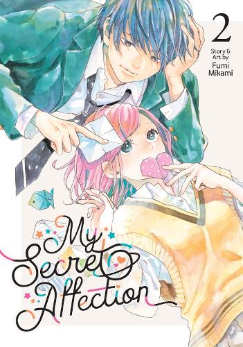 Бумажная книга «My Secret Affection Vol. 2», автор Фуми Миками - фото №1