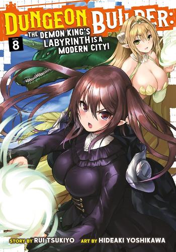 Бумажная книга «Dungeon Builder: The Demon King's Labyrinth is a Modern City! (Manga) Vol. 8», автор Руи Цукиё - фото №1