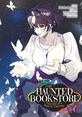 Бумажная книга «The Haunted Bookstore - Gateway to a Parallel Universe (Manga) Vol. 4», автор Синобумару - фото №1