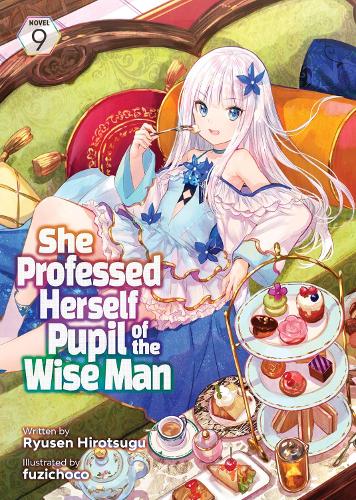 Бумажная книга «She Professed Herself Pupil of the Wise Man (Light Novel) Vol. 9», автор Рюсен Хироцугу - фото №1