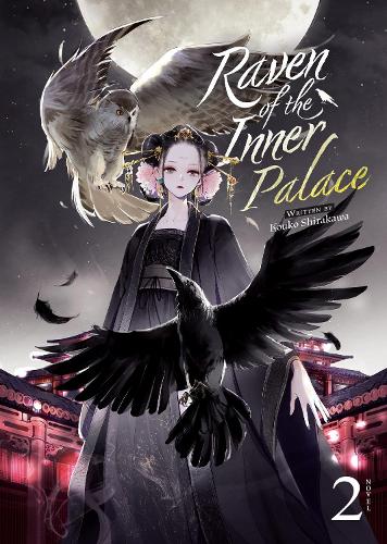Бумажная книга «Raven of the Inner Palace (Light Novel) Vol. 2», автор Коуко Сиракава - фото №1