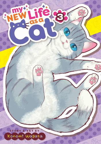 Бумажная книга «My New Life as a Cat Vol. 3», автор Кономи Вагата - фото №1
