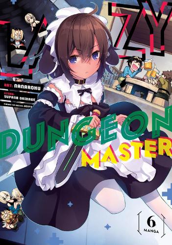Бумажная книга «Lazy Dungeon Master (Manga) Vol. 6», автор Супана Оникаге - фото №1