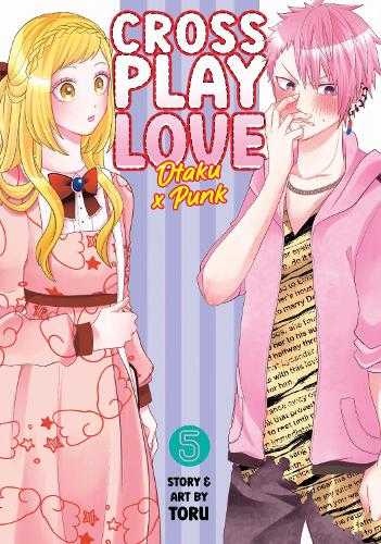 Бумажная книга «Crossplay Love: Otaku x Punk Vol. 5», автор Тору - фото №1