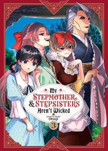 Паперова книга «My Stepmother and Stepsisters Aren't Wicked Vol. 3», автор Оцудзі - фото №1