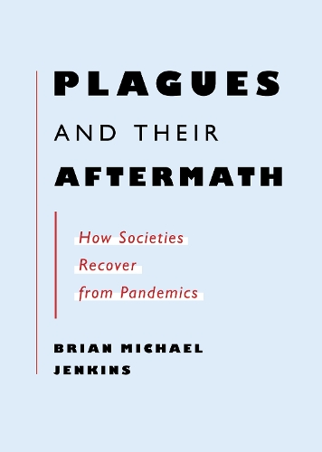 Бумажная книга «Plagues And Their Aftermath», автор Брайан Майкл Дженкинс - фото №1