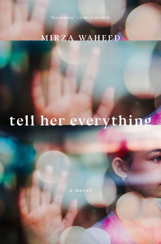 Бумажная книга «Tell Her Everything», автор Мирза Вахид - фото №1