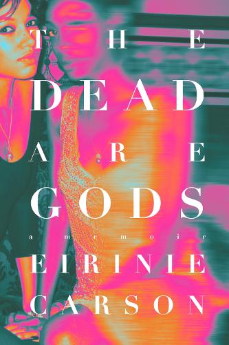 Бумажная книга «The Dead are Gods», автор Эйрини Карсон - фото №1