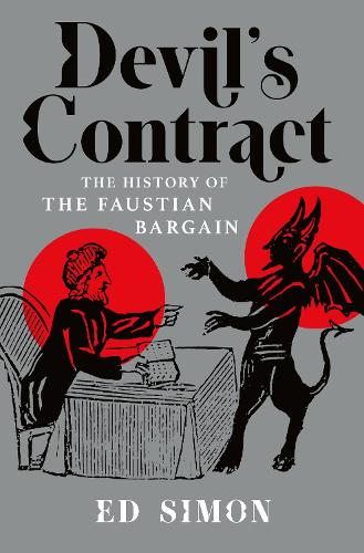 Бумажная книга «Devil's Contract: A History of the Faustian Bargain» - фото №1