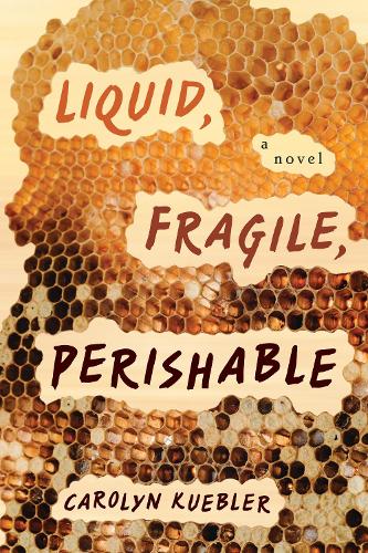 Бумажная книга «Liquid, Fragile, Perishable», автор Кэролин Кюблер - фото №1
