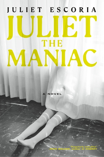 Бумажная книга «Juliet The Maniac: A Novel», автор Джульет Эскория - фото №1