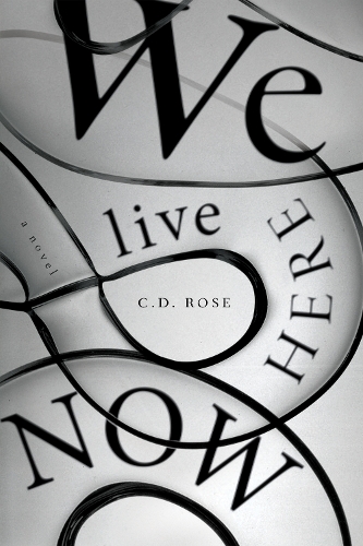 Бумажная книга «We Live Here Now», автор К. Д. Роуз - фото №1