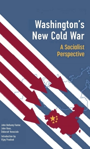 Паперова книга «Washington's New Cold War: A Socialist Perspective», авторів Дебора Венеціале, Джон Белламі Фостер, Джон Росс, Віджай Прашад - фото №1