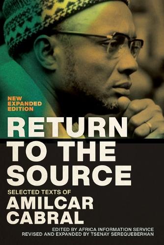 Паперова книга «Return to the Source: Selected Texts of Amilcar Cabral, New Expanded Edition», автор Амілкар Кабрал - фото №1