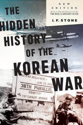 Бумажная книга «Hidden History of the Korean War: New Edition», автор И. Ф. Стоун - фото №1