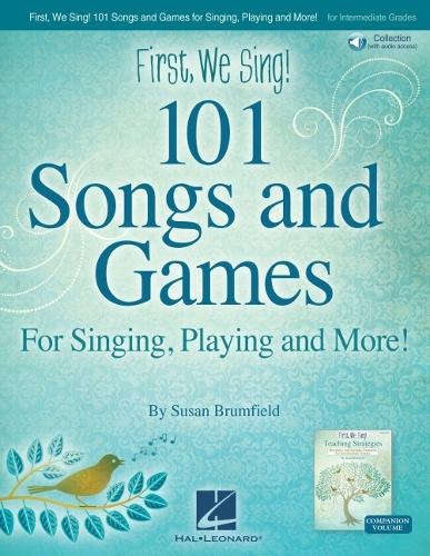 Бумажная книга «First We Sing! 101 Songs & Games: For Singing, Playing, and More!», автор Сьюзен Брумфилд - фото №1