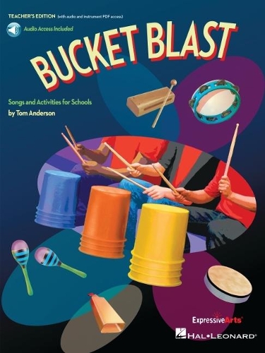 Бумажная книга «Bucket Blast: Songs and Activities for Schools», автор Том Андерсон - фото №1