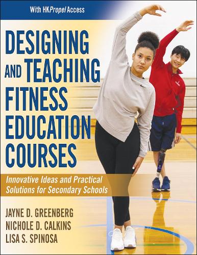 Бумажная книга «Designing and Teaching Fitness Education Courses», авторов Джейн Д. Гринберг, Лиза Спиноза, Николь Калкинс - фото №1
