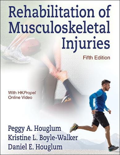 Паперова книга «Rehabilitation of Musculoskeletal Injuries», авторів Деніел Е. Гауґлум, Крістін Л. Бойл-Вокер, Пеґґі А. Гауґлум - фото №1