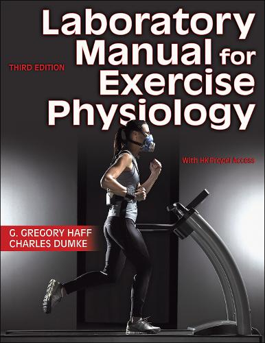 [object Object] «Laboratory Manual for Exercise Physiology», авторов Чарльз Думке, Г. Грегори Хафф - фото №1
