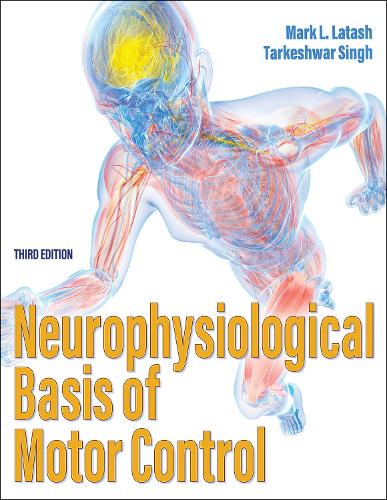 [object Object] «Neurophysiological Basis of Motor Control», автор Марк Л. Латаш - фото №1