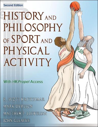 Паперова книга «History and Philosophy of Sport and Physical Activity», авторів Джон Глівз, Марк Дайресон, Метт Ллевеллін, Р. Скотт Кретчмар - фото №1