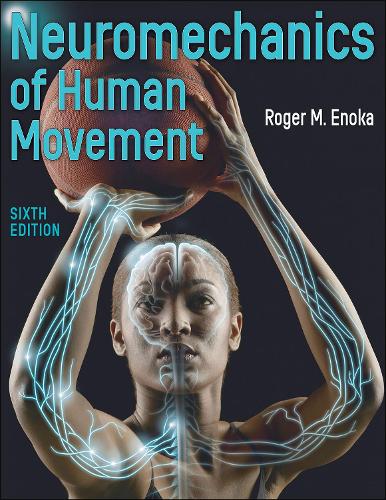 [object Object] «Neuromechanics of Human Movement», автор Роджер М. Енока - фото №1
