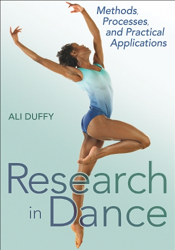 Паперова книга «Research in Dance: Methods, Processes, and Practical Applications», автор Алі Даффі - фото №1