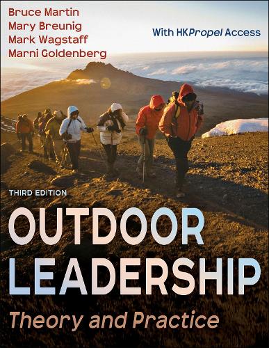 Паперова книга «Outdoor Leadership: Theory and Practice», авторів Брюс Мартін, Марк Вагстафф, Марні Гольденберг, Мері Брейніг - фото №1