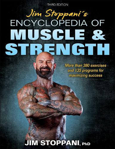 Бумажная книга «Jim Stoppani's Encyclopedia of Muscle & Strength», автор Джим Стоппани - фото №1