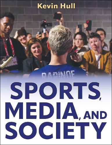 Бумажная книга «Sports, Media, and Society», автор Кевин Халл - фото №1