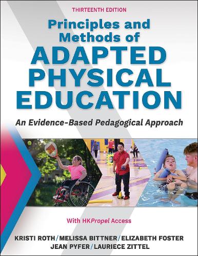 Паперова книга «Principles and Methods of Adapted Physical Education: An Evidenced-Based Pedagogical Approach», автор Елізабет Фостер - фото №1