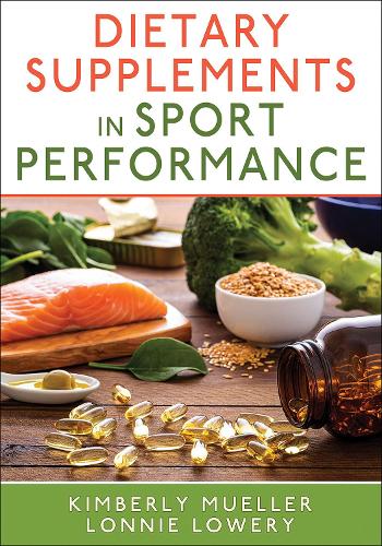 Паперова книга «Dietary Supplements in Sport Performance», автор Кімберлі Мюллер - фото №1