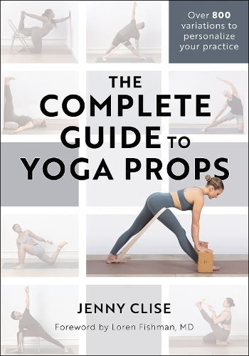 Паперова книга «The Complete Guide to Yoga Props», автор Дженніфер Кліз - фото №1