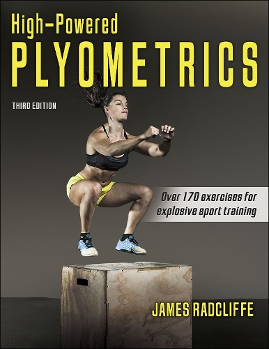 Бумажная книга «High-Powered Plyometrics», автор Джеймс Рэдклифф - фото №1