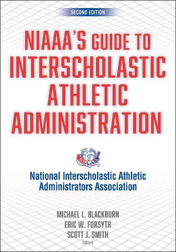 Бумажная книга «NIAAA's Guide to Interscholastic Athletic Administration», автор Национальная ассоциация администраторов межшкольной атлетики - фото №1