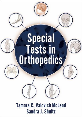 Бумажная книга «Special Tests in Orthopedics», авторов Сандра Дж. Шульц, Тамара К. Валович Маклеод - фото №1