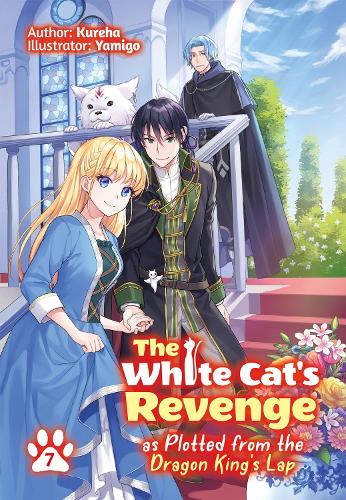 Паперова книга «The White Cat's Revenge as Plotted from the Dragon King's Lap: Volume 7», автор Куреха - фото №1