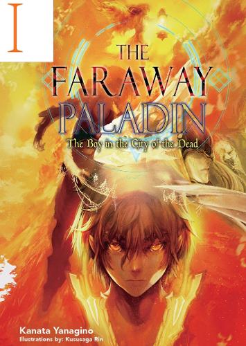 Паперова книга «The Faraway Paladin: The Boy in the City of the Dead», автор Каната Янагіно - фото №1