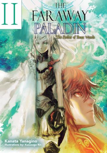 Паперова книга «The Faraway Paladin: The Archer of Beast Woods», автор Каната Янагіно - фото №1