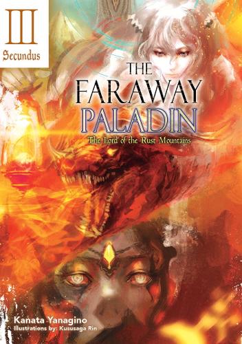 Паперова книга «The Faraway Paladin: The Lord of the Rust Mountains: Secundus», автор Каната Янагіно - фото №1
