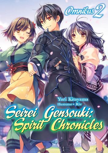 Бумажная книга «Seirei Gensouki: Spirit Chronicles: Omnibus 2», автор Юрий Китаяма - фото №1