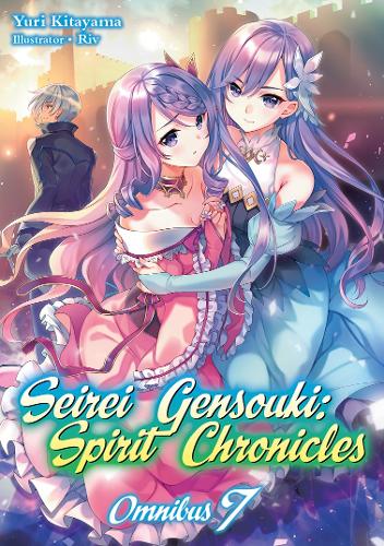 Бумажная книга «Seirei Gensouki: Spirit Chronicles: Omnibus 7», автор Юрий Китаяма - фото №1