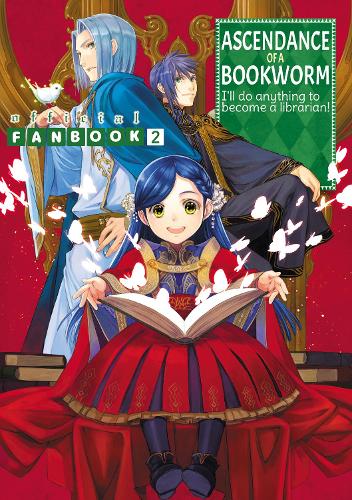 Бумажная книга «Ascendance of a Bookworm: Fanbook 2», автор Мия Кадзуки - фото №1