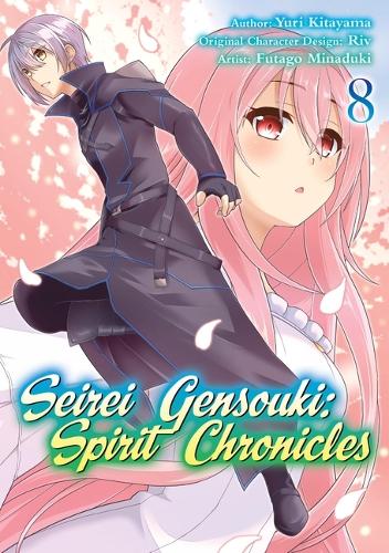 Бумажная книга «Seirei Gensouki: Spirit Chronicles (Manga): Volume 8», авторов Футаго Минадуки, Мана З., Юри Сибамура - фото №1