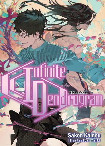 Бумажная книга «Infinite Dendrogram: Volume 18», автор Сакон Кайдо - фото №1